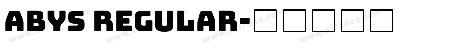 Abys Regular字体转换